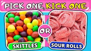 Pick One, Kick One - CANDY & SWEETS 