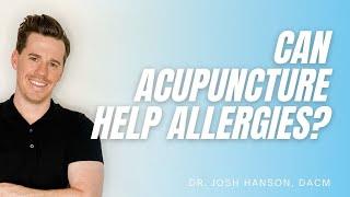 Can Acupuncture Help Allergies?