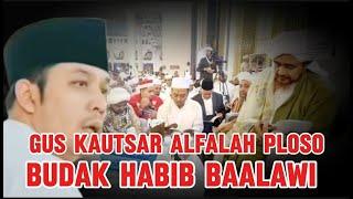 GUS KAUTSAR PLOSO KEDIRI BUDAK HABIB, KENAPA EMANGNYA...? #baalawi #habib #habaib #guskautsar #kyai