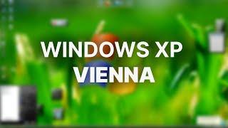 Windows XP Vienna Edition - Installation and Overview