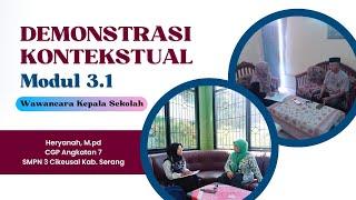 Demonstrasi Kontekstual Modul 3.1 Wawancara Kepala Sekolah