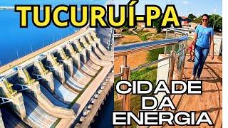 TUCURUÍ a CIDADE da ENERGIA, a CIDADE CRESCEU com a CONSTRUÇÃO da HIDRELÉTRICA.