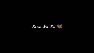 Jo Tum Mere Ho Black Screen Lyrics Status || Anuv Jain || RDLXR Music