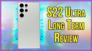 Pro Tips For a Better Experience: Samsung Galaxy S22 Ultra Long Term Review | Best For Note Fans?