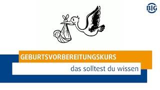 Geburtsvorbereitungskurs - das solltet ihr wissen