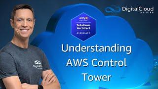 Understanding AWS Control Tower