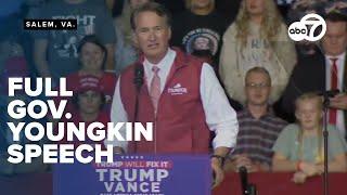 Virginia Gov. Glenn Youngkin speaks at Trump rally in Salem: FULL SPEECH