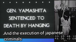 Gen. Yamashita Sentenced to Death by Hanging and other Japanese criminals too