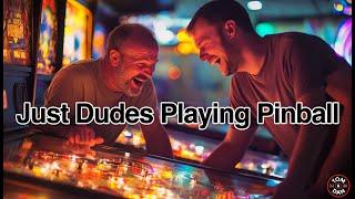 Just Dudes Playing Pinball - December 10, 2024 - Part 1