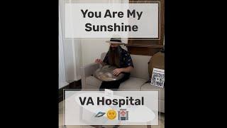 You Are My Sunshine at VA Hospital  #handpan #youaremysunshine #VA #hospital #musicismedicine