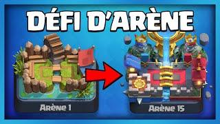 UN DECK POUR CHAQUE ARÈNE (défi d'arène) !! - Clash Royale