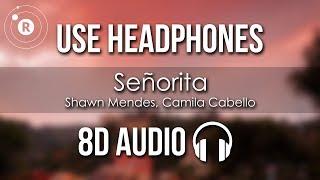 Shawn Mendes, Camila Cabello - Señorita (8D AUDIO)