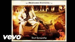 Bernard Fanning - Songbird (Official Audio)