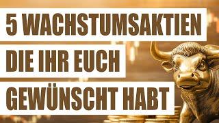 5 top Wachstumsaktien 2025, die ihr euch gewünscht habt | Aktien mit Potenzial 2025