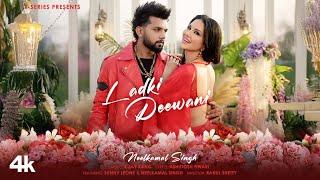 Ladki Deewani (Music Video): Neelkamal Singh | Sunny Leone | R Jay Kang | Ashutosh | T-Series