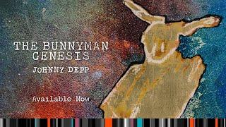 Johnny Depp | The Bunnyman Genesis - Signed Limited Editions