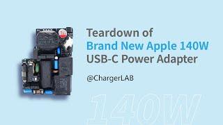 Latest Teardown of Brand New Apple 140W USB-C GaN Charger