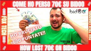 I LOST € 70 ON BIDOO - MORE THAN 600 BETS IN A FEW HOURS - This is ALL the truth