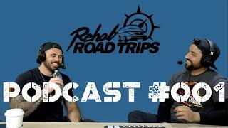 Betterment Bros to Rehab Road Trips-Podcast #001