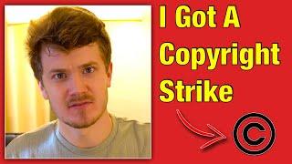 I Got A Copyright Strike and Now Have To Stop...