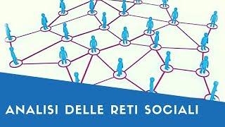 Analisi delle Reti Sociali - Social Network Analysis (Sociologia)