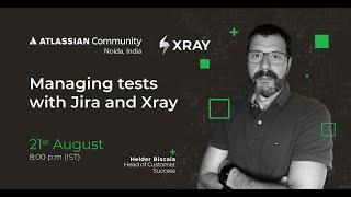 Test case management in Jira using Xray- Atlassian Community Noida