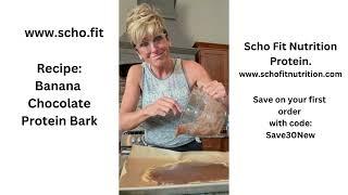 Banana Chocolate Protein Bark - Scho Fit - Eat Well to Age Well