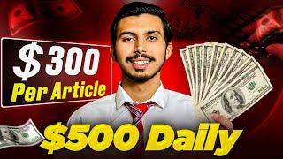 How I Can Make $500/Day by Article Writing in Just 15 Minutes