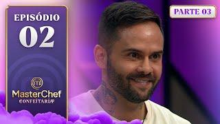 EP. 02 - 3/5: FRUTAS BRASILEIRAS EM EQUIPE E BOLO ÓPERA (21/11/24) | TEMP 1 | MASTERCHEF CONFEITARIA