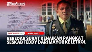 Beredar Surat Kenaikan Pangkat Seskab Teddy dari Mayor ke Letkol