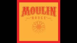 MOULIN ROUGE - Moulin Rouge Sun (Full EP)