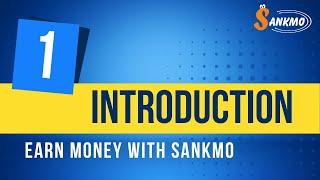 #1 Introduction | Signup And Earn Money With Sankmo