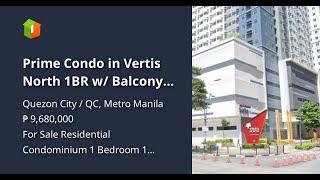 Prime Condo in Vertis North 1BR w/ Balcony at Avida Towers Sola