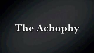 The Achophy Introduction