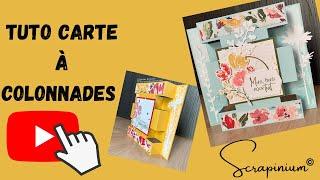 Tutoriel carte à colonnades scrapbooking Stampin Up tuto