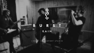 BURST - Rain - Live Session