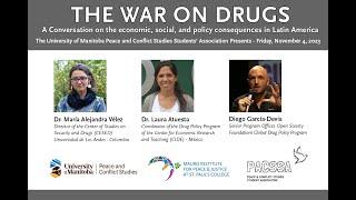 The War on Drugs: A Conversation on the Economic, Social, and Policy Consequences in Latin America