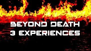 To Hell & Back? 3 Near-Death Experiences That Will Terrify!