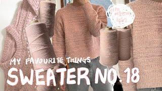 [뜨개로그] My Favourite Things Sweater No.18 | 여름옷 뜰 시기에 겨울옷 막차 | 나의 첫 영문도안