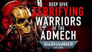 Deep Dive Warriors of the Adeptus Mechanicus in Warhammer 40K #admech #wh40klore