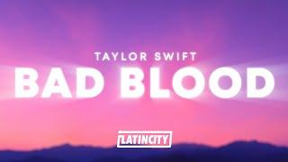 Taylor Swift - Bad Blood (Lyrics)