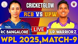 Live: Royal Challengers Bangalore Women  vs UP Warriors,  WPL 2025, Match - 9 |  RCBW vs UPW Last15