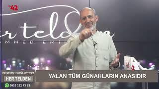 Muhammed Emin Kutlu İle Her Telden - Yalan Tüm Günahların Anasıdır