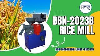 BBN 2023B Rice Mill Introduction