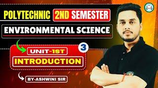 Environmental Science || Lec-3 || Latest Syllabus || By-Ashwini Sir @CivilTechsolution