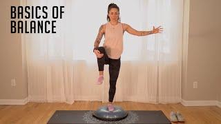 Building Balance Fundamentals | BOSU® Balance Training with Candace Moore