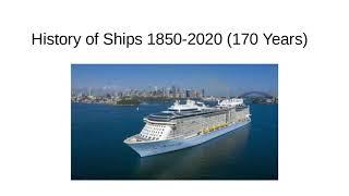 History of Ships... 1850-2020