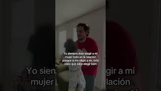 Yo siempre dejo elegir a mi mujer todo en la relación