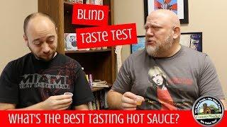   What's the Best Tasting Hot Sauce? Blind Taste Test + Rankings