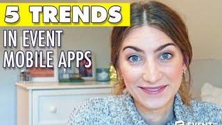 5 Trends in Event Mobile Apps